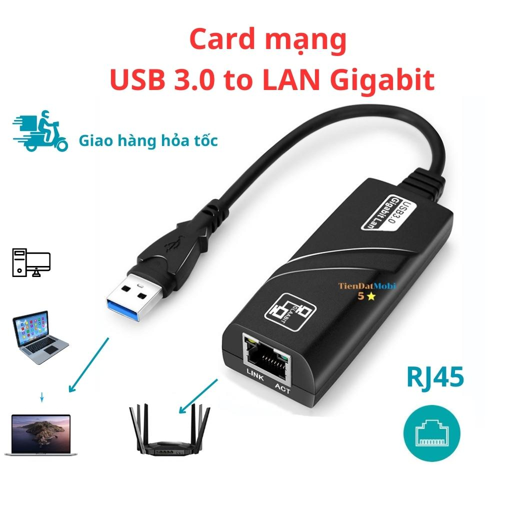Card mạng USB3.0 to LAN Gigabit Ethernet, chuyển đổi cáp mạng sang usb tốc độ cao
