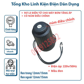 Rơ le điện tử máy bơm tăng áp thế hệ mới không còn tiếng ồn ren trong 12-15mm; ren ngoài 12-15mm