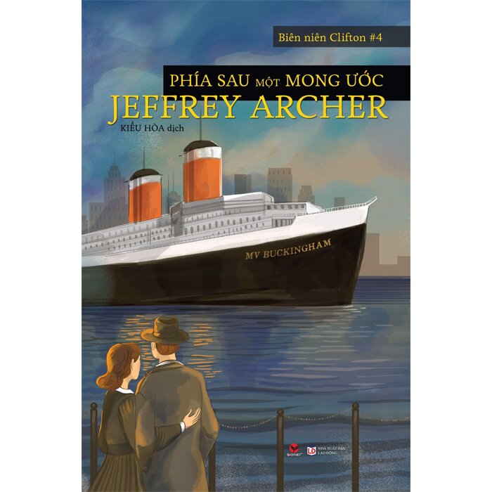Sách - Phía sau một mong ước - Biên niên Clifton #4 - Jeffrey Archer - BV199