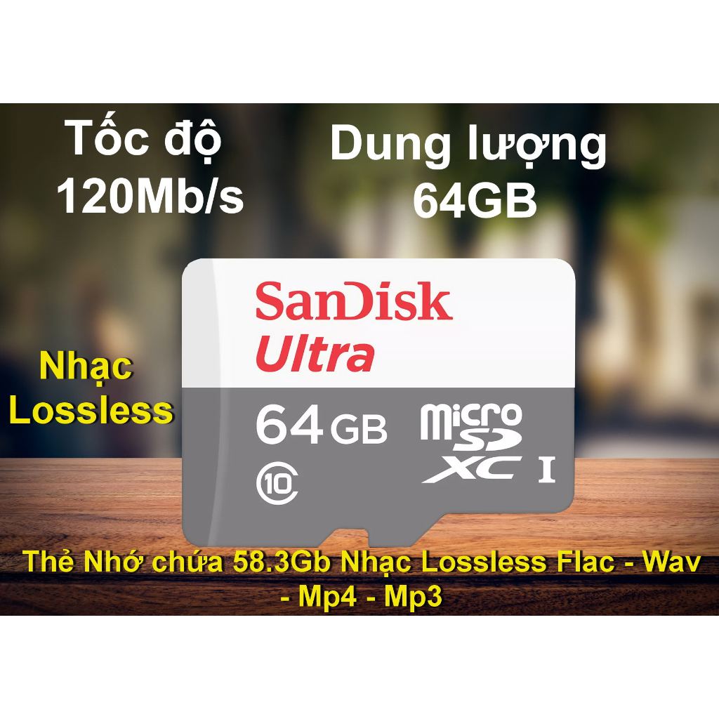 Thẻ nhớ Nhạc Lossless Micro SDXC Sandisk FLAC - WAV - Mp4 - Mp3 Tuyển Chọn Hay 1000 Bài 64Gb