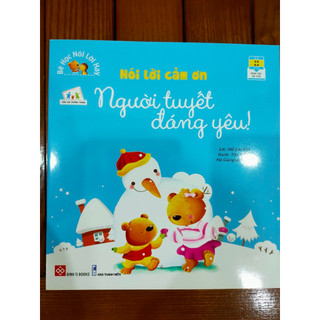Sách - Bé học nói lời hay - Nói lời cảm ơn - Người tuyết đáng yêu