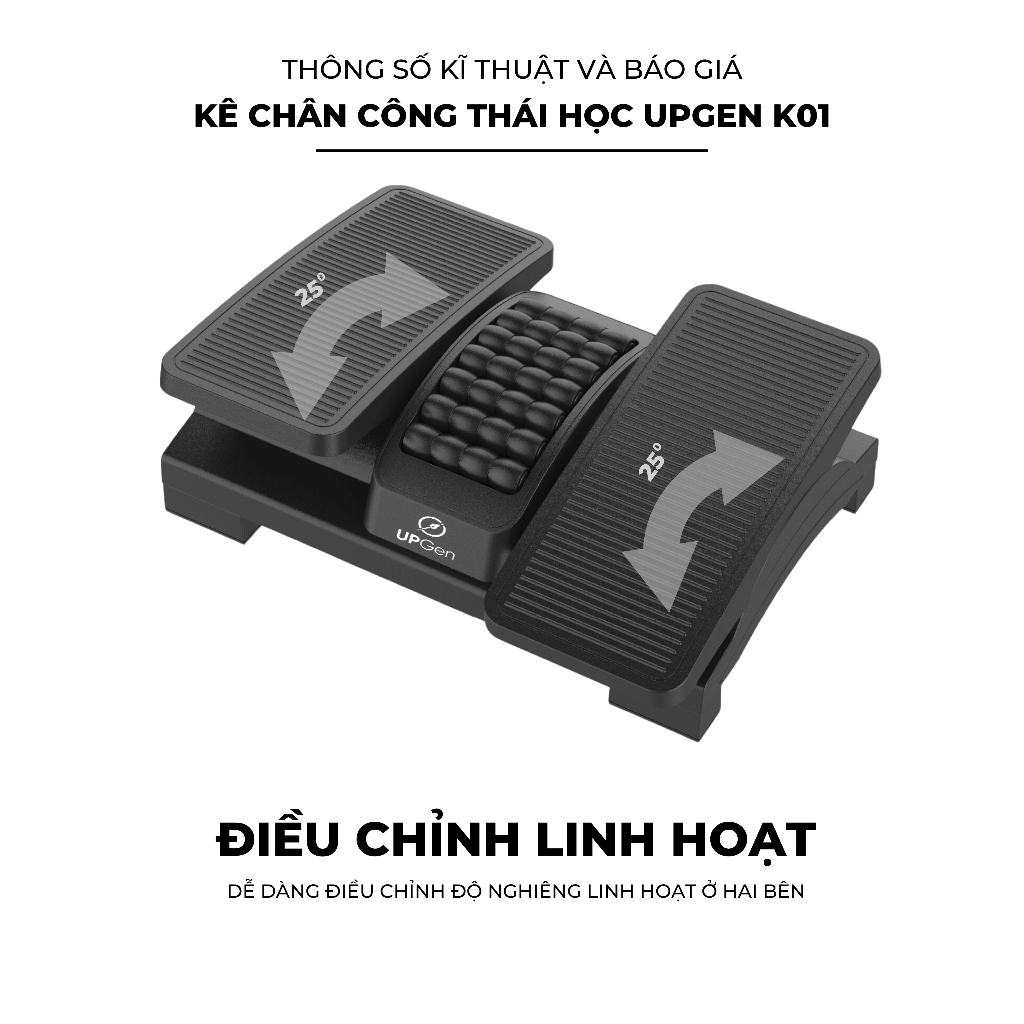 Kê chân công thái học massage UPGEN K01