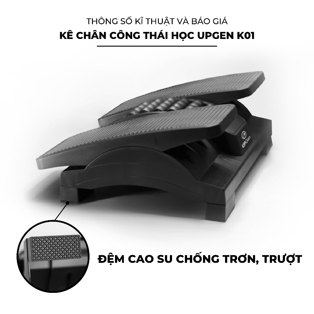 Kê chân công thái học massage UPGEN K01
