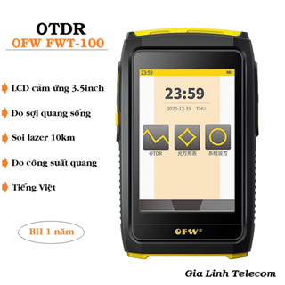 Máy đo quang OTDR OFW FWT-100 đo quang sống - Tiếng Việt