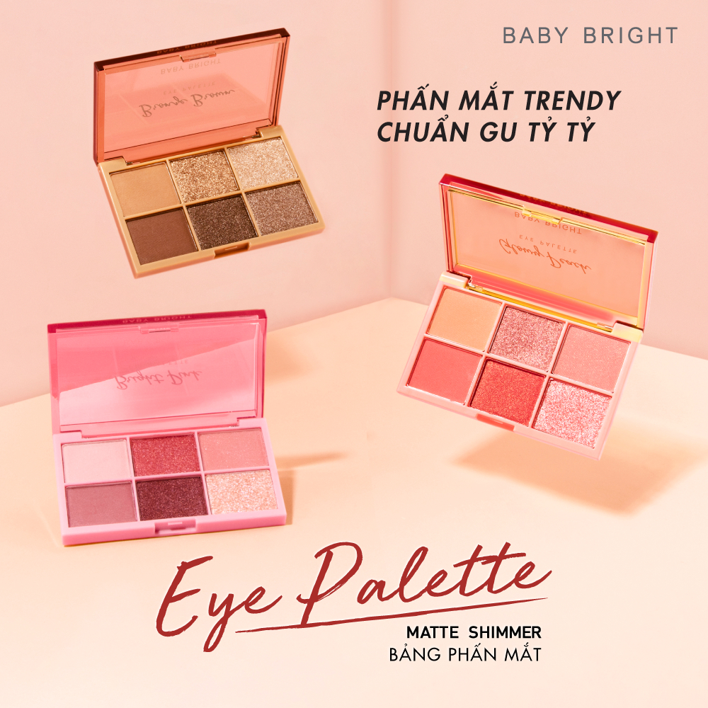 Bảng Phấn Mắt 6 Ô Màu BABY BRIGHT Eye Palette Phấn Lì Và Ánh Nhũ Lấp Lánh 0.7g