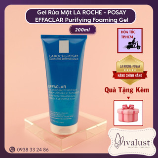 Gel Rửa Mặt La Roche-Posay EFFACLAR Purifying Foaming Gel (200ml) - Dành Cho Da Dầu Mụn & Nhạy Cảm