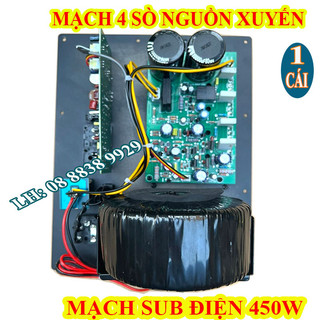 Mạch kéo loa sub siêu trầm 450w nguồn xuyến 4 sò cao cấp - giá 1 mạch