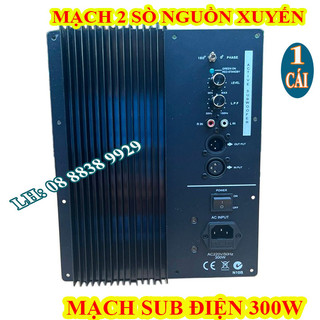 Mạch kéo loa sub siêu trầm 300w nguồn xuyến 2 sò cao cấp - giá 1 mạch