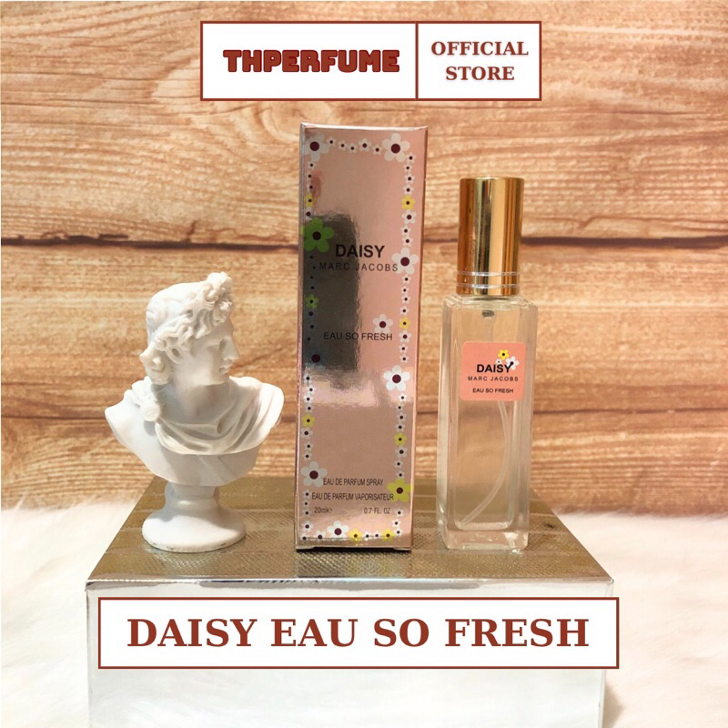 Nước hoa mini nữ Daisy Eau So Fresh 20ml, Nước hoa chiết cho nữ ttươi mát rẻ trung và nữ tính