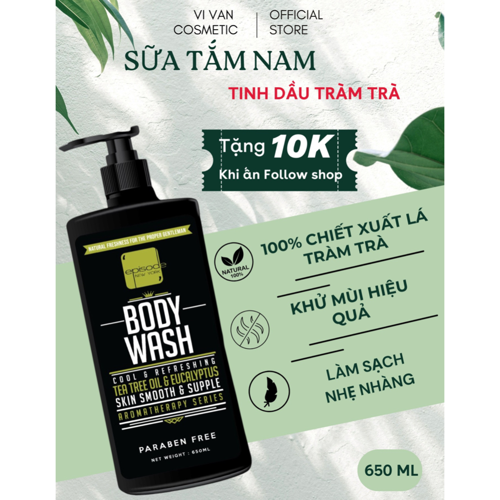 Sữa Tắm Tinh Dầu Trà Xanh Cho Nam EPISODE NEWYORK BODY WASH 650ML I Gel Tắm Hữu Cơ Sạch Sâu, Ngăn Mùi Cơ Thể