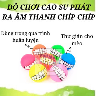 Đồ chơi cho thú cưng- bóng cao su hình hàm răng ngộ nghĩnh
