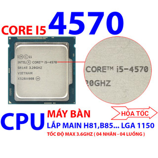i5 4570 cpu intel chip core i dòng haswell socket 1150 LGA lắp main h81 b85
