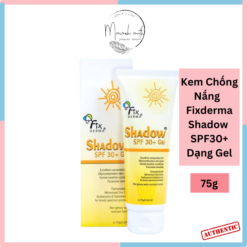Kem Chống Nắng Fixderma Shadow SPF30+ Dạng Gel dành cho da dầu mụn, nhạy cảm 75g date 07/2024