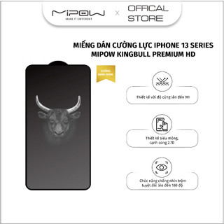 Miếng dán cường lực chống nhìn trộm MIPOW KINGBULL PREMIUM HD (2.7D) IP 13 I 13 PRO/13PROMAX - Hàng Chính Hãng