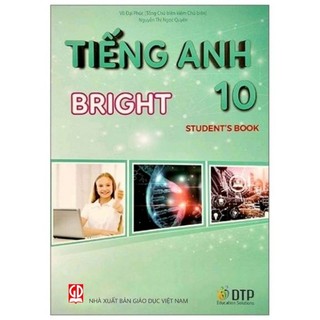 Sách tiếng anh 10 bright - student's book