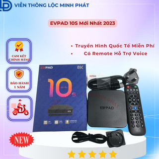 TV Box Thông Minh Evpad 10s - 6S Mới Nhất  2023 Ram 2G + Rom 32G Android 10 Tivi Box Xem Truyền Hình Quốc Tế Miễn Phí Có