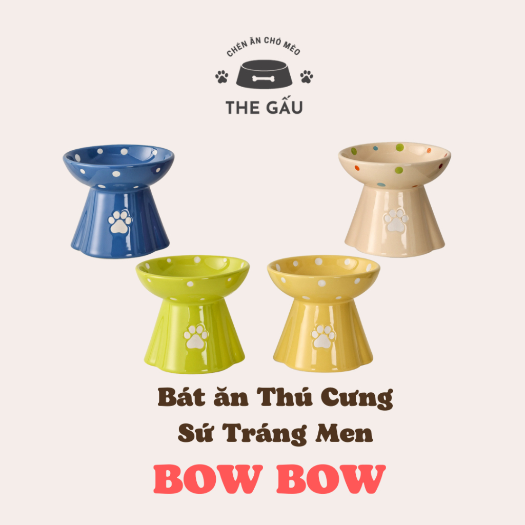 Bát Ăn Chống Gù Cho Chó Mèo Gốm Sứ Tráng Men - BOW BOW