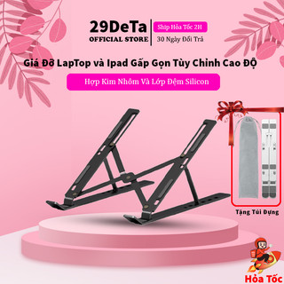 Giá đỡ LAPTOP, MACBOOK, IPAD bằng nhôm 29deta có thể điều chỉnh được độ cao, đế tản nhiệt kê laptop máy tính