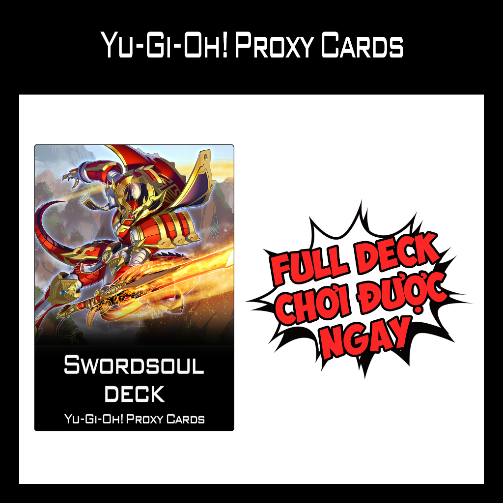 Bài YUGIOH - Swordsoul Deck - Bài IN 1 MẶT