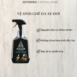 Vệ sinh ghế da Astonish làm sạch ghế da túi xách áo da giày dép C2101