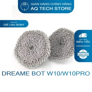 Giẻ lau dreame w10/w10 pro