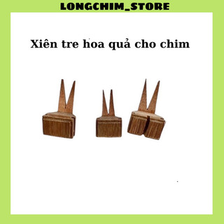 Xiên tre hoa quả cho mọi loại lồng chim, chất liệu tre già được sẻ kĩ mịn hàng loại 1