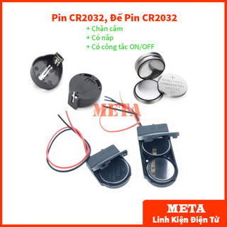 Pin cr2032, đế pin cr2032 chân cắm, hộp đế pin cr2032 có nắp và công tắc on/off - đế 1 pin 2032, đế 2 pin 2032