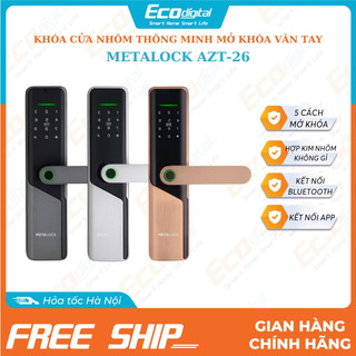 Khóa cửa nhôm thông minh Metalock AZT 26 mở khóa vân tay kết nối app bảo mật cao