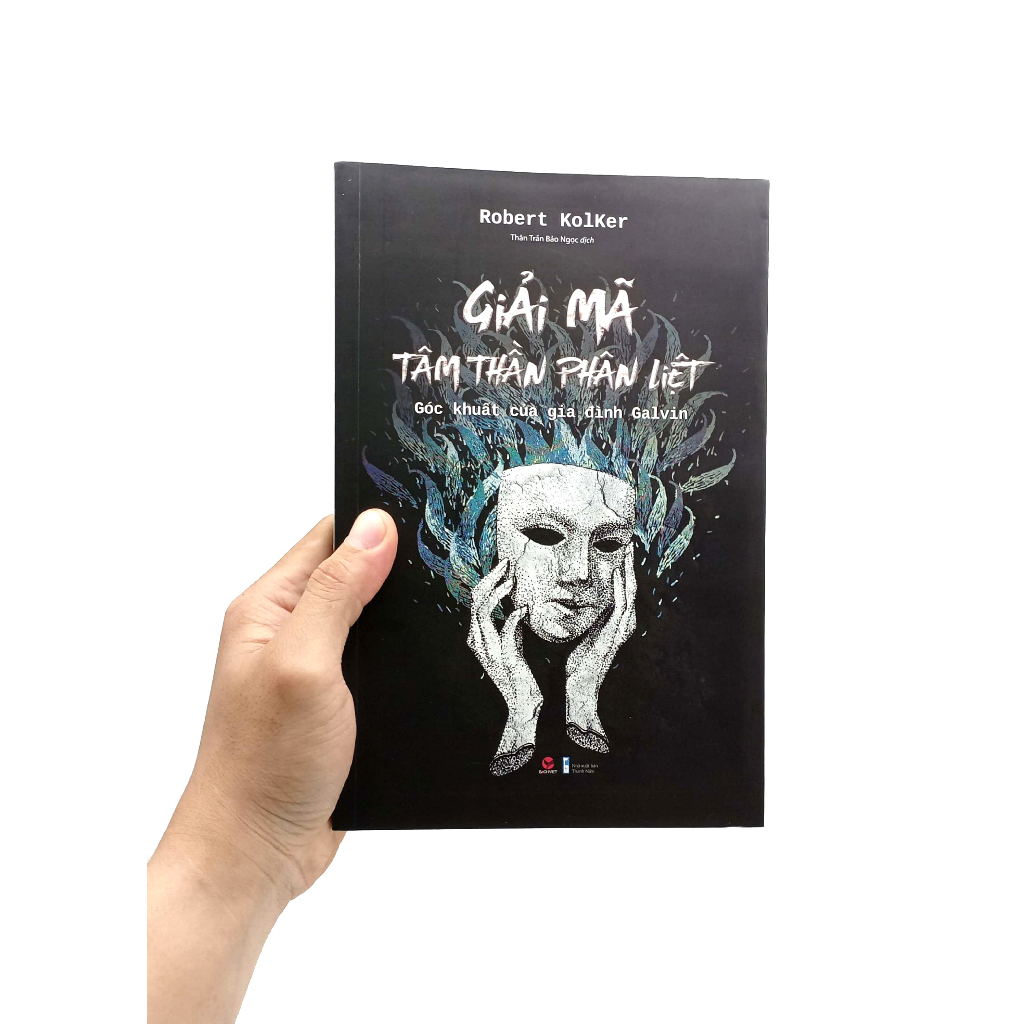 Sách - Giải mã tâm thần phân liệt - Góc khuất của gia đình Galvin - Robert Kolker - BV169