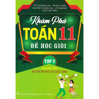 Sách: khám phá toán 11 để học giỏi tập 2