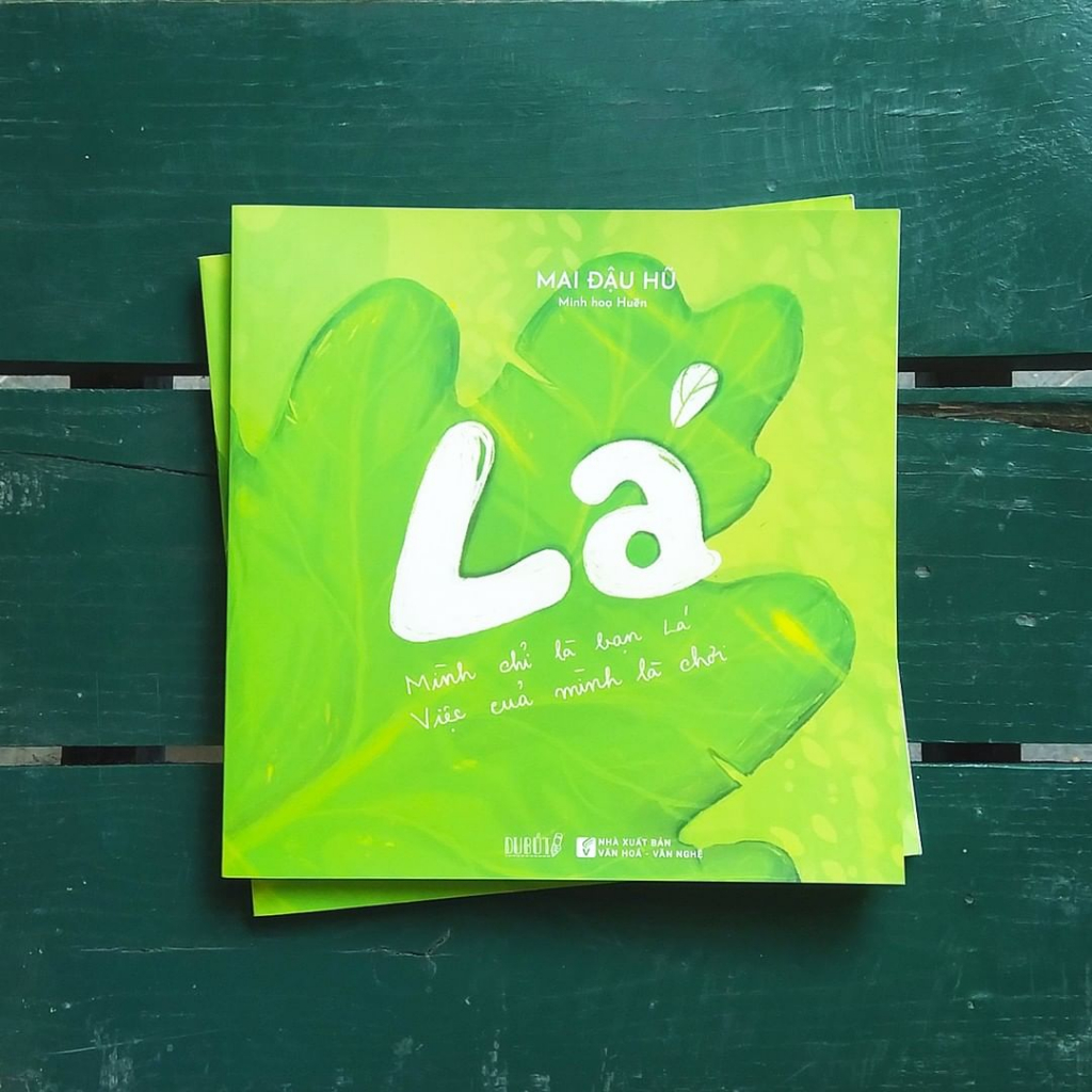 Sách - Lá, Mình chỉ là bạn Lá Việc của mình là chơi