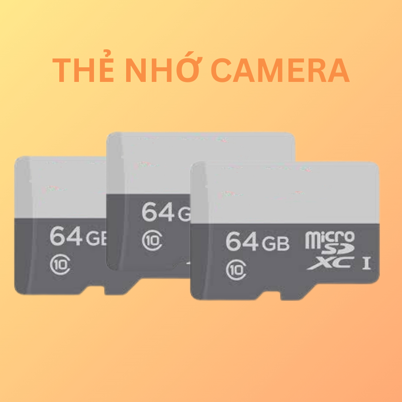 Thẻ nhớ Camera dung lượng 32GB / 64GB / 128GB