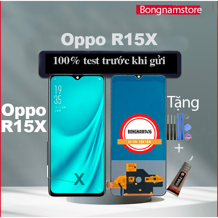 Màn Hình Oppo R15X / K1 tặng bộ sửa và keo dán b7000.