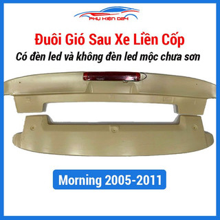 Đuôi gió sau xe liền cốp morning 2005-2006-2007-2008-2009-2010-2011 có đèn led hàng mộc, và không đèn led