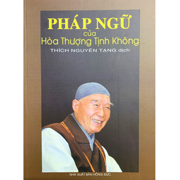 Sách - Pháp Ngữ Của Hòa Thượng Tịnh Không