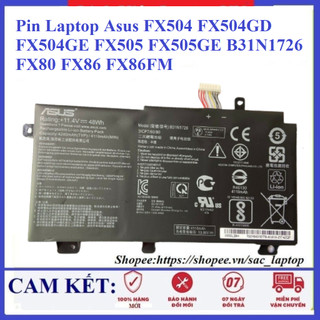 Pin Laptop Asus FX504 FX504GD FX504GE FX505 FX505GE B31N1726 FX80 FX86 FX86FM ( Cáp Đứng )