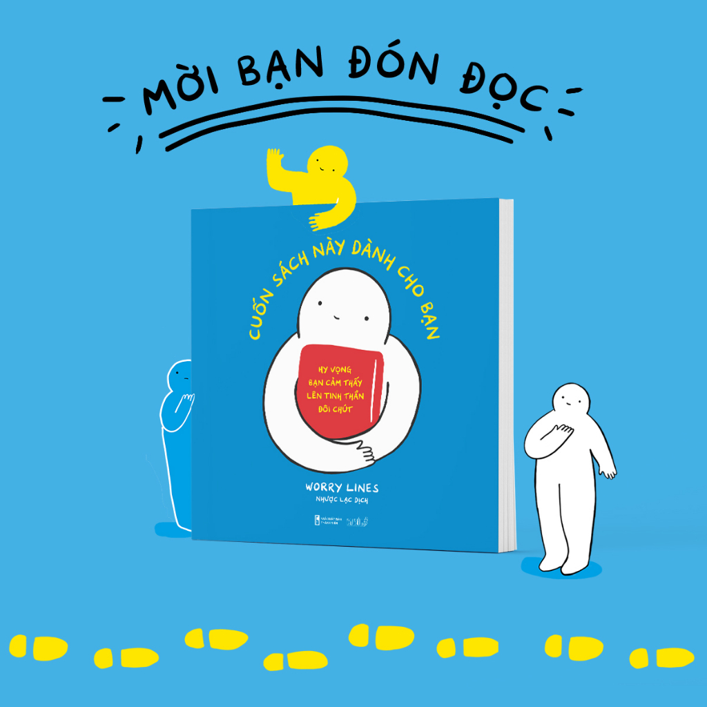 Sách - Cuốn sách này dành cho bạn - Hy vọng bạn cảm thấy lên tinh thần đôi chút