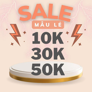 SALE XẢ MẪU LẺ