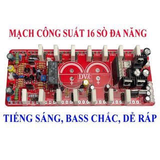 Mạch công suất 16 sò đa năng