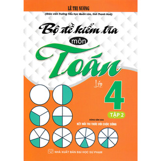 Sách-bộ đề kiểm tra môn toán lớp 4 tập 2