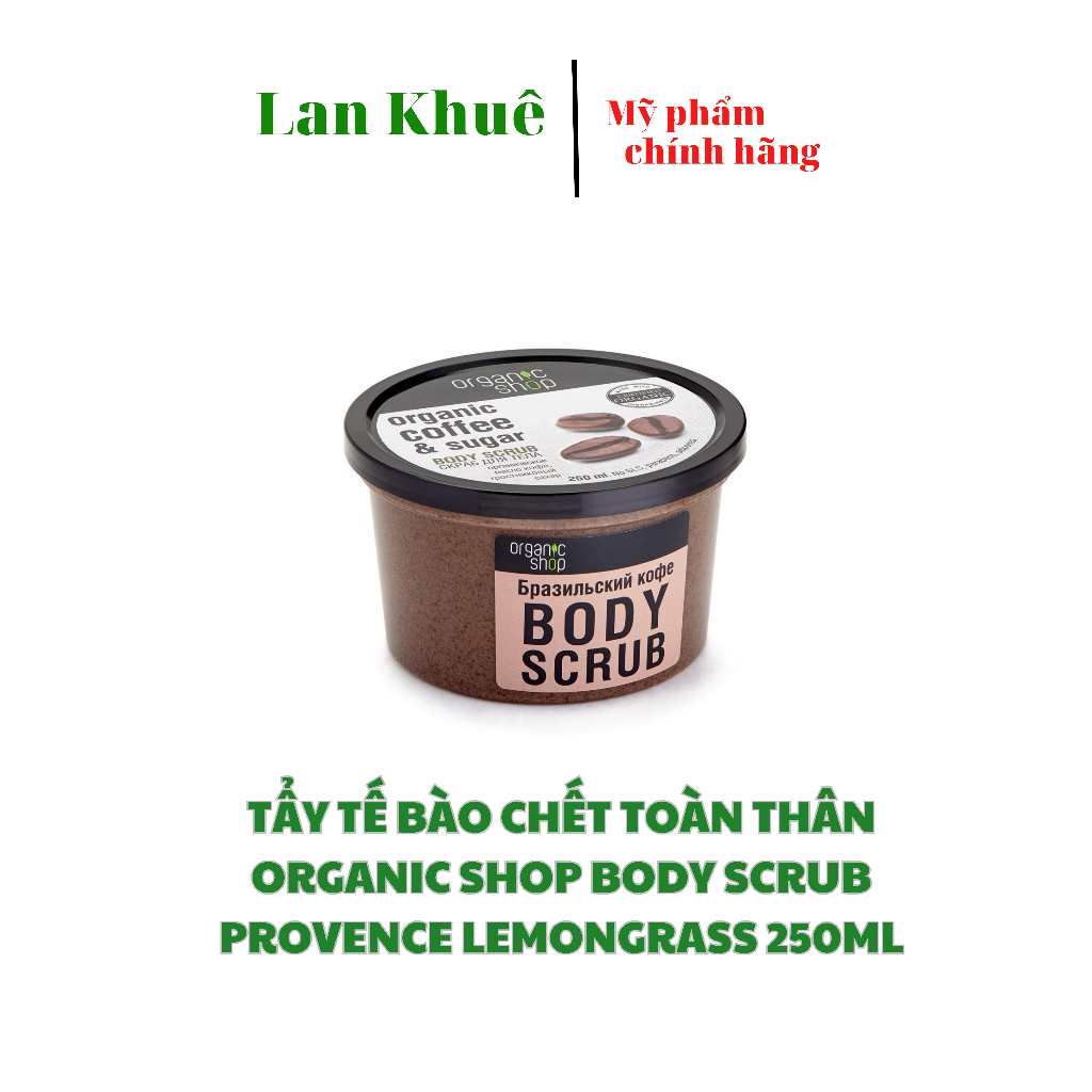 Tẩy Tế Bào Chết Toàn Thân Organic Shop Body Scrub Provence Lemongrass 250ml