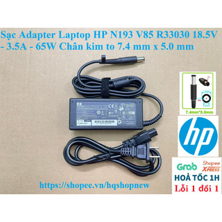 ⚡️[Sạc zin] Sạc Adapter Laptop HP N193 V85 R33030 18.5V - 3.5A - 65W Chân kim to 7.4 mm x 5.0 mm