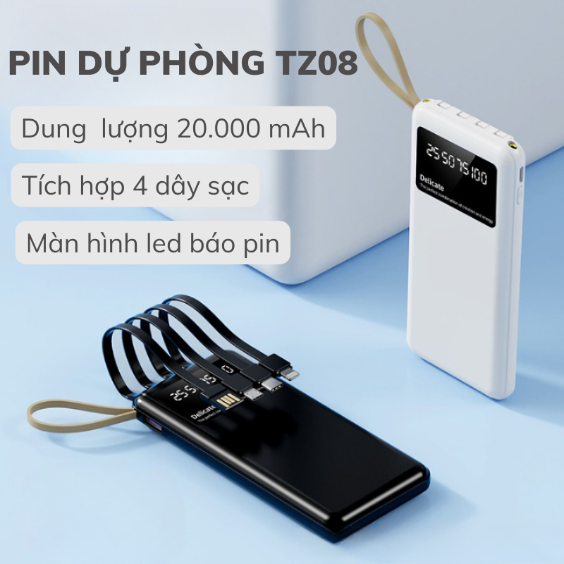 Sạc Dự Phòng TZ08 dung lượng 20000mAh Chính hãng , Tích Hợp 4 Dây Sạc, Sạc Không Nóng Máy