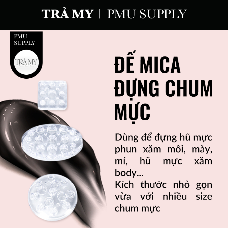 Đế mica đựng chum mực phun xăm các loại