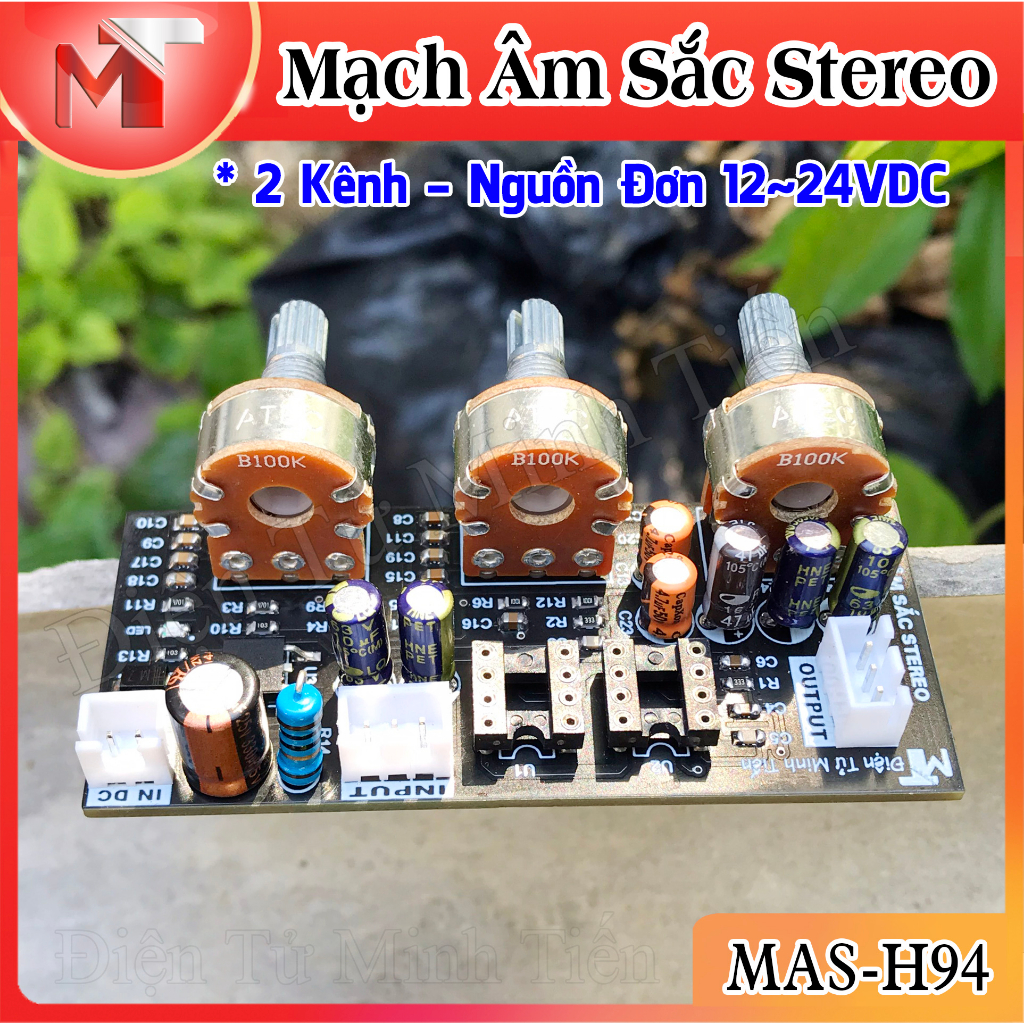 ✅ Mạch Chỉnh Âm Sắc Bass Treble STEREO