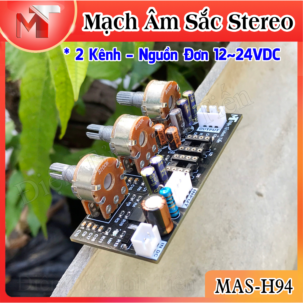 ✅ Mạch Chỉnh Âm Sắc Bass Treble STEREO