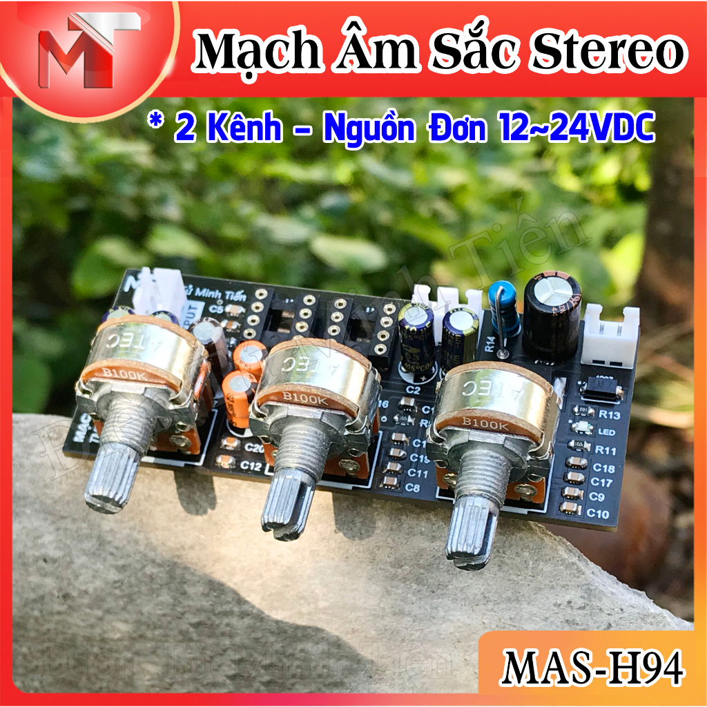 ✅ Mạch Chỉnh Âm Sắc Bass Treble STEREO