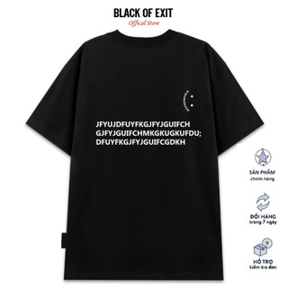Áo thun unisex BLACK OF EXIT Măt Cười Nghiêng phông tay lỡ nam nữ form rộng Local Brand