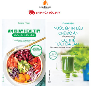 Sách - Ăn chay healthy không lo thiếu chất + Nước ép trị liệu và chế độ ăn theo phương pháp cơ thể tự chữa lành