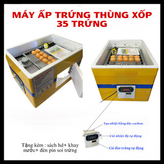 Máy ấp trứng 35 trứng thùng xốp, thùng alu viền nhôm chạy dây nhiệt cacbon ấp gà, vịt, ngan, ngỗng